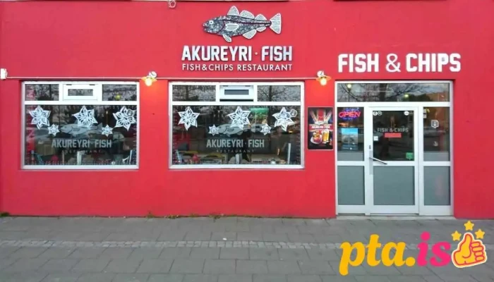 Akureyri Fish Chips Veitingastaður - Akureyri